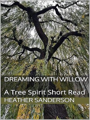 cover image of Dreaming with Willow